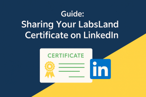 Read more about the article How to Share Your LabsLand Certificate on LinkedIn